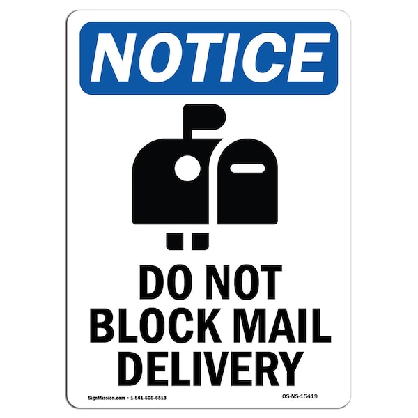 Safety Sign, OSHA Notice, 5" Height, NOTICE Do Not Block Sign With Symbol, Portrait, 10PK